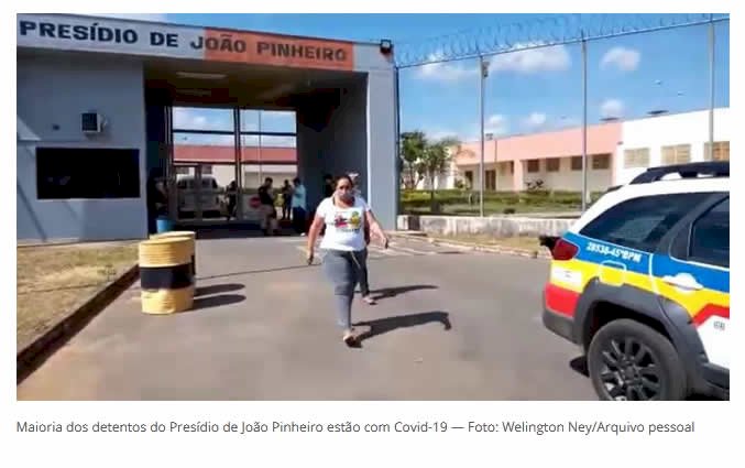 Presídio de João Pinheiro tem 200 detentos confirmados com Covid-19